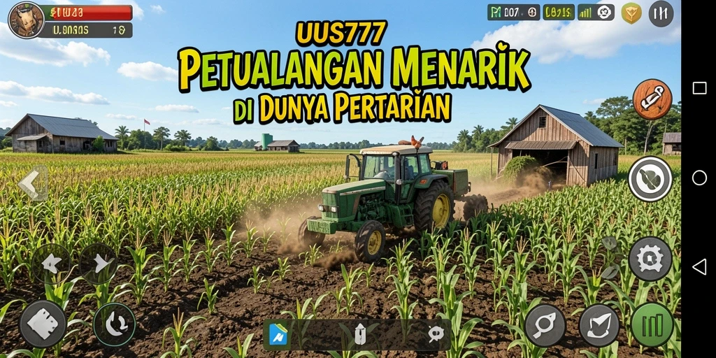 Tampilan gameplay UUS777 yang seru dan menarik saat bertani.